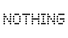 Nothing